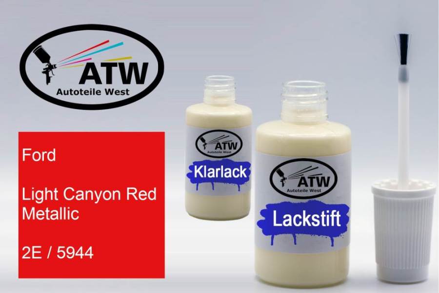 Ford, Light Canyon Red Metallic, 2E / 5944: 20ml Lackstift + 20ml Klarlack - Set, von ATW Autoteile West.